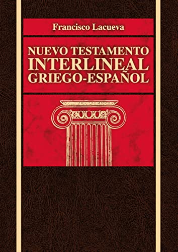 NUEVO TESTAMENTO INTERLINEAL GRIEGO-ESPA?OL