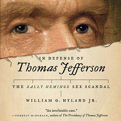 In Defense of Thomas Jefferson by William G. Hyland Jr. episode artwork