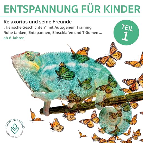 ENTSPANNUNG FÜR KINDER 1 'Tierische Geschichten' und Autogenes Training zum Entspannen & Einschlafen mit Gute Nacht Geschichten - Einschlafhilfe Kinder