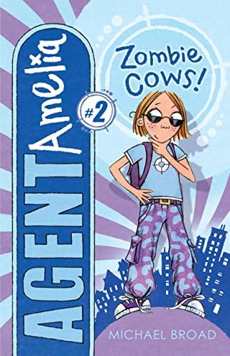 Zombie Cows! (Agent Amelia Book 2)