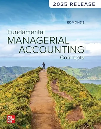 Fundamental Managerial Accounting Concepts: 2025 Release - E-Book - Original PDF - img