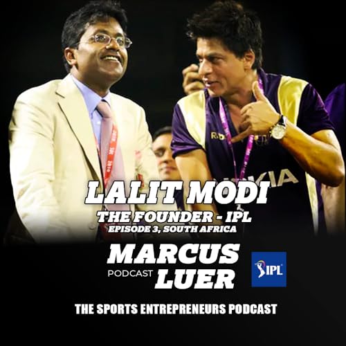 Lalit Modi, The Founder &ndash; IPL .. Episode 3, South Africa Podcast Por  arte de portada