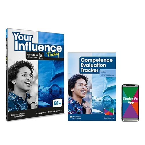  YOUR INFLUENCE TODAY B1+ WORKBOOK, COMPETENCE EVALUATION TRACKER Y STUDENT\'S APP