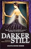 Darker Still: A Novel of Magic Most Foul