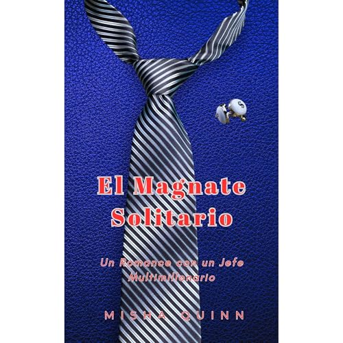El Magnate Solitario Audiolibro Por Misha Quinn arte de portada