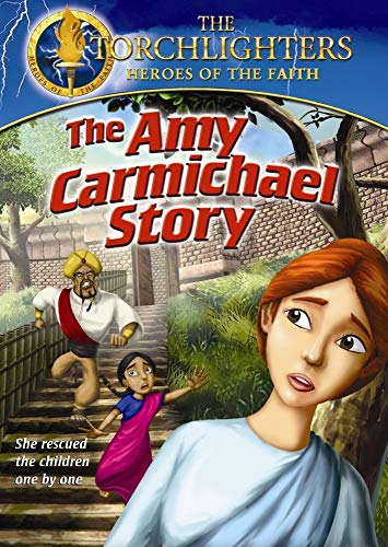 Torchlighters: Amy Carmichael Story B004948CG2 Book Cover