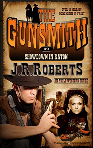 Showdown in Raton (The Gunsmith Book 49)