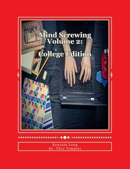 Mind Screwing Volume 2: College Edition