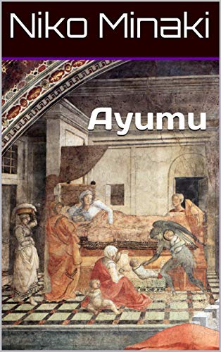 Ayumu French Edition Kindle Edition By Minaki Niko Literature Fiction Kindle Ebooks Amazon Com Ayumu French Edition Kindle Edition By Minaki Niko Literature Fiction Kindle Ebooks Amazon Com