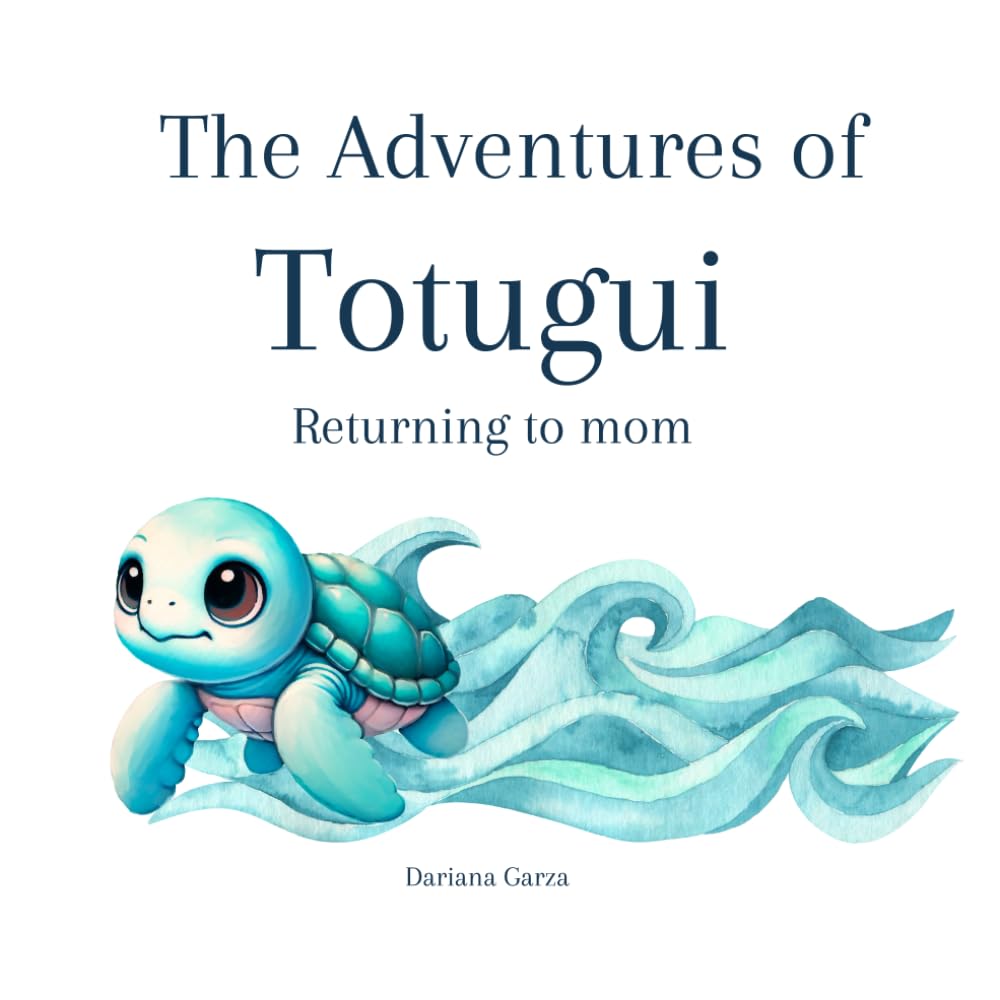 The Adventures of Totugui: Returning to mom