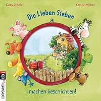 Die Lieben Sieben machen Geschichten 3570280241 Book Cover