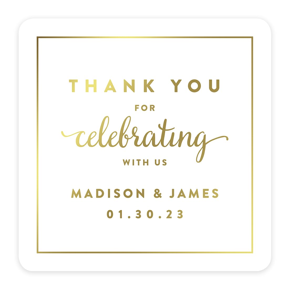 Andaz Press Personalized Square Wedding Favor Gift Labels Stickers, Metallic Gold Ink, Thank You for Celebrating with US, 40-Pack, Custom Made Any Name