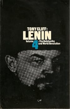 Paperback Lenin: The Bolsheviks and World Revolution - Volume 4 Book