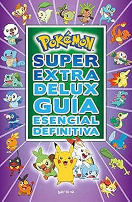Súper Extra Delux Guía esencial definitiva (Guía Pokèmon)