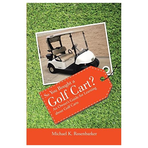 Essential Guide for New Golf Cart Owners