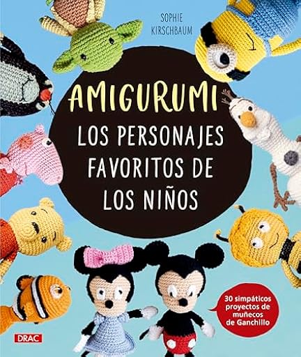 Amigurumi. Los personajes favoritos de los niños: 30 simpáticos proyectos de muñecos de Ganchillo | Ya disponible en tu tienda friki favorita! En mundofriki.es!