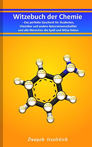 Witzebuch der Chemie: Das perfekte Geschenk für