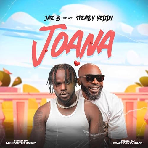 Jae B feat. Steady Yeddy