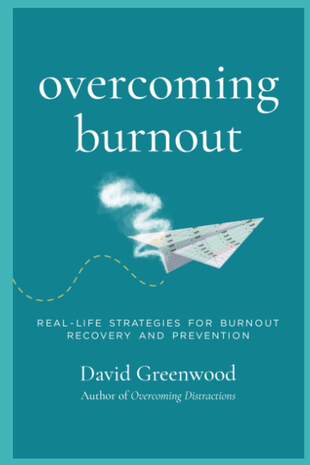 Overcoming Burnout: Real-life Strategies for Burnout Recovery and Prevention