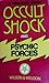 Occult Shock and Psychic Forces
