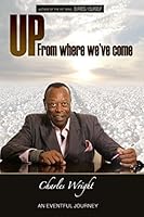 Up: From Where We've Come 1521116849 Book Cover