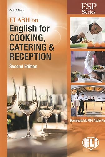 Flash on english for cooking, catering & reception. Per gli Ist. tecnici e professionali. Con espansione online
