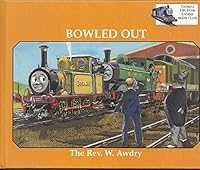 Bowled Out. Thomas The Tank Engine Book Club. B000ZGQXDM Book Cover