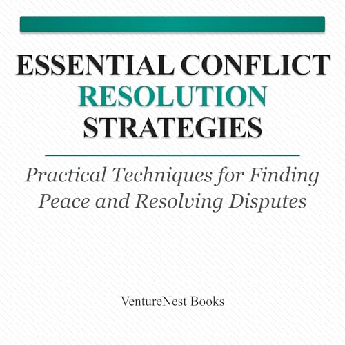 Essential Conflict Resolution Strategies Audiolibro Por VentureNest Books arte de portada