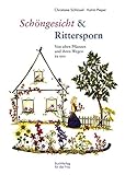 zipfelhaus preise  Schöngesicht & Rittersporn: Von alten Pflanzen und ihren Wegen zu uns