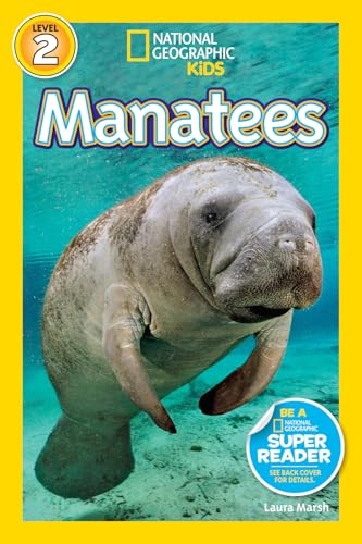 Manatees (National Geographic Kids Readers, Level 2)