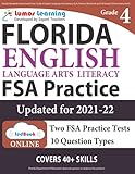 Florida Standards Assessments Prep: Grade 4 English Language Arts Literacy (ELA) Practice Workbook and Full-length Online Assessments: FSA Study Guide