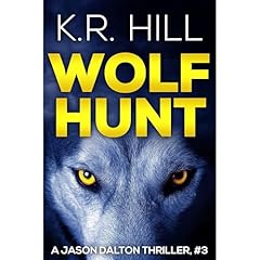 Wolf Hunt Audiolibro Por k.r. hill arte de portada