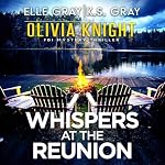 Cover of Whispers at the Reunion