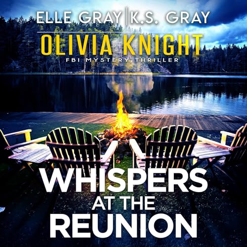Whispers at the Reunion by Elle Gray, K.S. Gray episode artwork