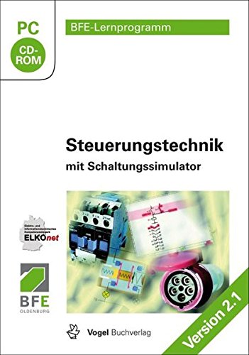 Steuerungstechnik mit Schaltungssimulator (Version 2.1, 2014)