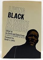 Living Black in White America B000LBX72Q Book Cover