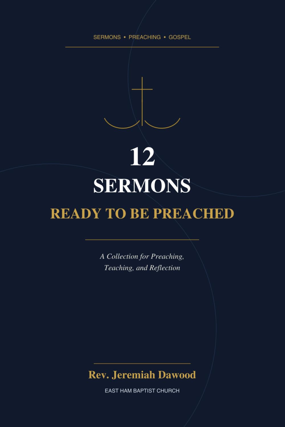 12 Sermons Ready to Be Preached