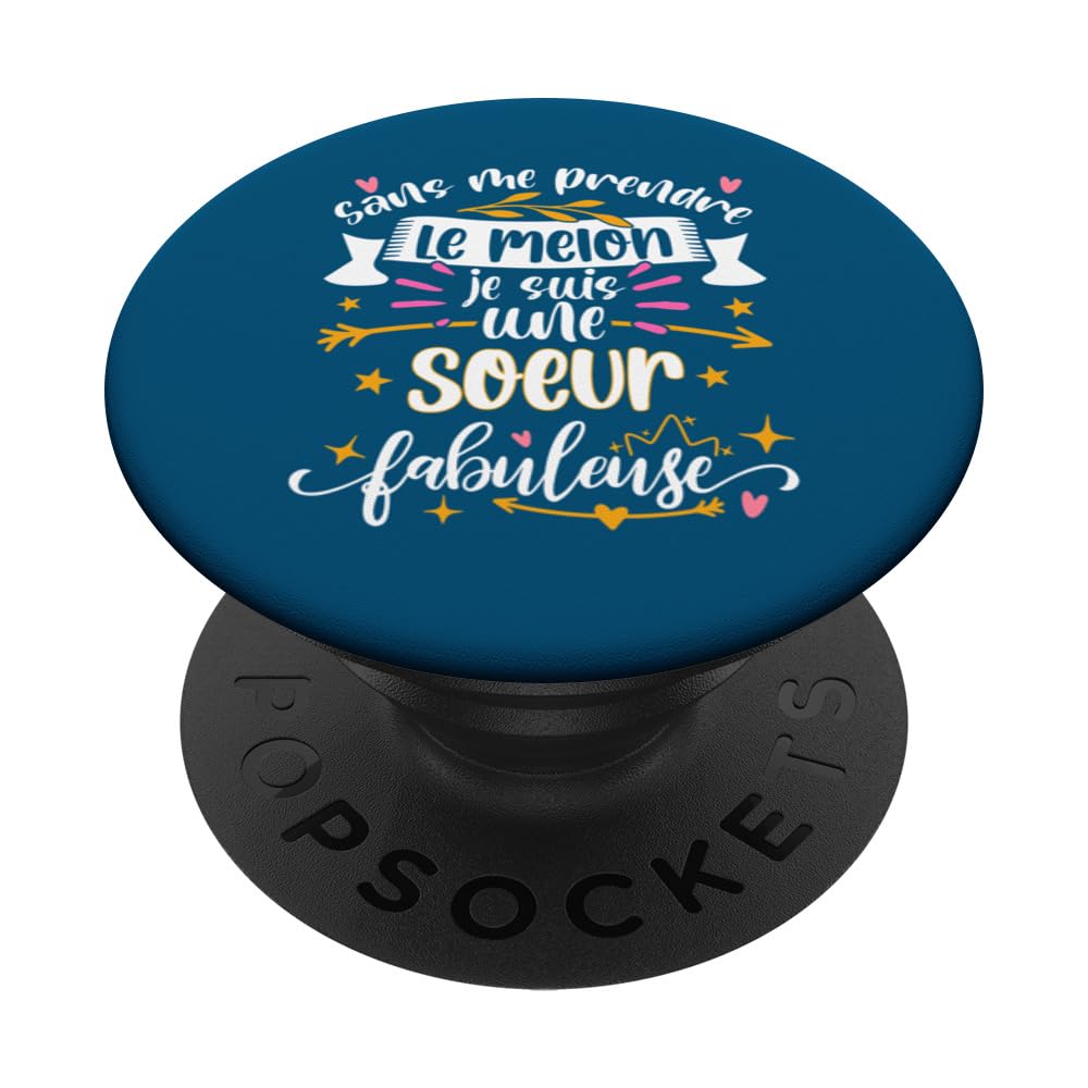 Une Soeur Fabuleuse Femme Naissance Anniversaire Sa Soeur PopSockets Swappable PopGrip, Black