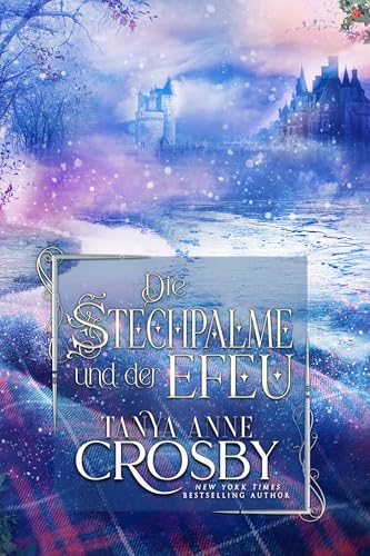 Die Stechpalme und der Efeu (Die Töchter von Avalon 5)