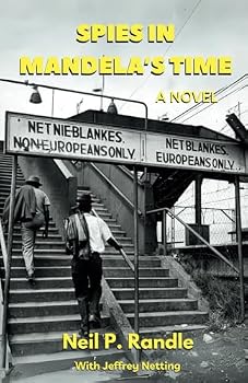 Paperback Spies in Mandela's Time (Spies at All Times) Book