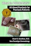 goodskin labs  What is Psoriasis? All About Psoriasis for Psoriasis Patients (Dr. Goodskin Guides Book 2) (English Edition)