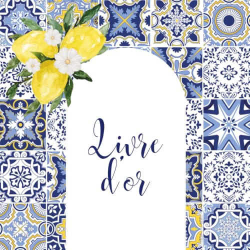 Livre d'Or: Dolce Vita, Jaune et Bleu, Citron | INTERIEUR COULEUR, Ideal pour Fête d'Anniversaire, Mariage, PACS, EVJF, Baptême, tout type d'événements