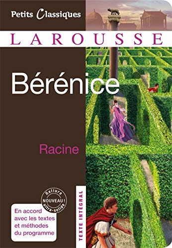 Berenice (French Edition) (Petits Classiques Larousse (41)) Berenice (French Edition) (Petits Classiques Larousse (41))