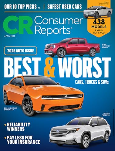 Consumer Reports April 2025 - Best & Worst Cars, Trucks, SUVs - 2025 Auto Issue