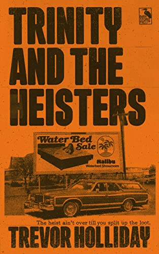 Trinity and the Heisters (Frank Trinity Novels Book 5)