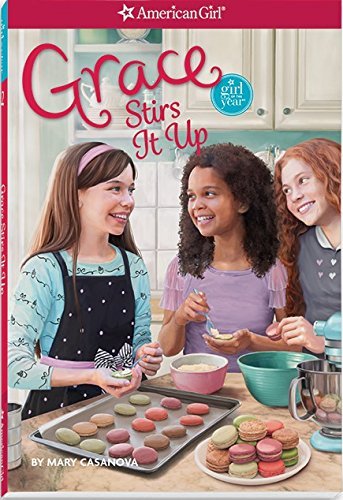 Grace Stirs it Up (American Girl Book 2)