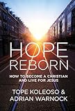 Hope Reborn: How to Become a Christian and Live for Jesus
