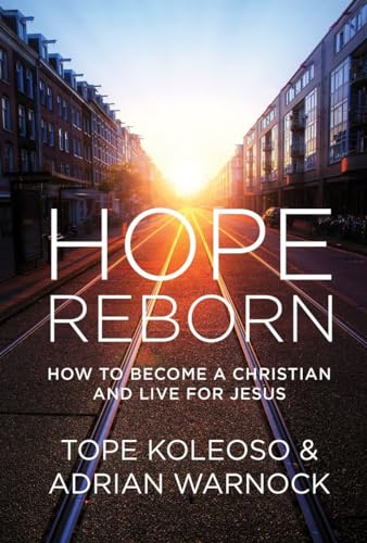 Hope Reborn: How to Become a Christian and Live for Jesus