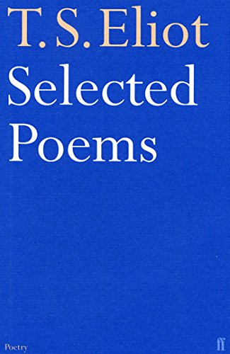 Selected Poems of T. S. Eliot Francais PDF