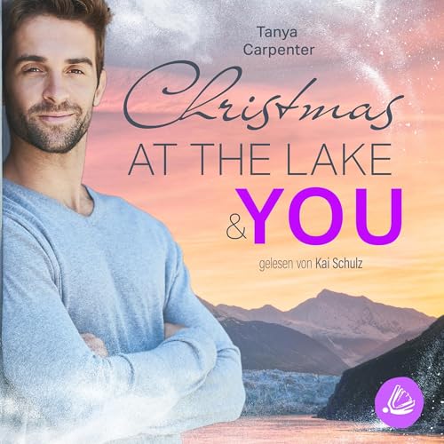 Christmas at the Lake & You Audiolibro Por Tanya Carpenter arte de portada